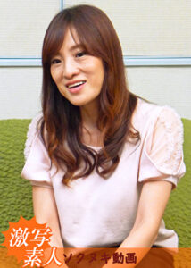 【五十路】応募素人妻 なつみ 51歳