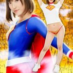 ヒロイン陥落Vol.107 スーパーレディー編 森沢かな